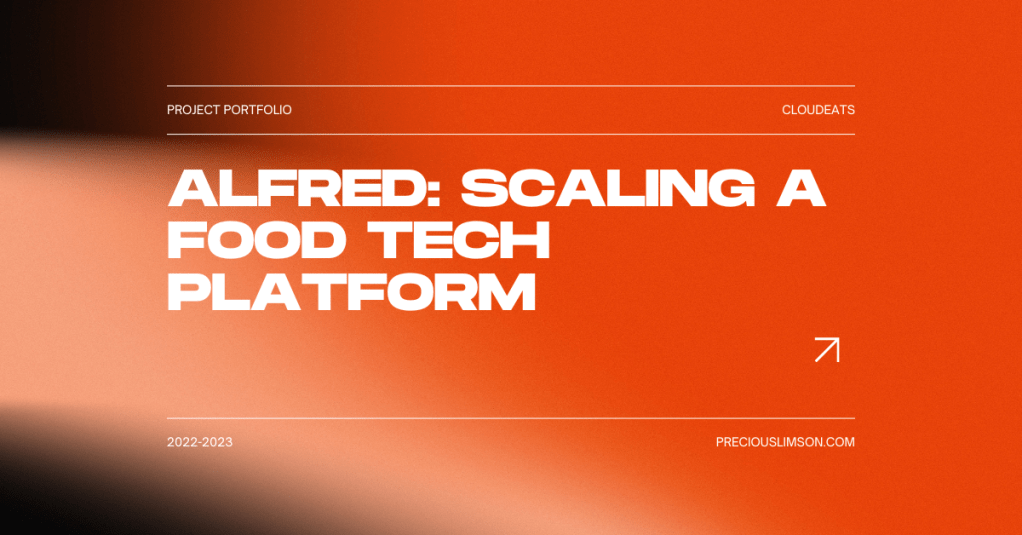 Alfred: Scaling a Food Tech&nbsp;Platform